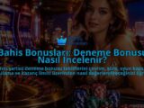 Bahis-Bonuslari-Deneme-Bonusu-Nasil-Incelenir-overlay-1789749207.jpg